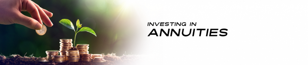 Secure Your Retirement with Annuity Investment